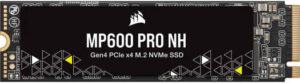 Corsair MP600 PRO NH 4TB PCIe 4.0 (Gen 4) x4 NVMe M.2 Internal SSD,  Up to 7000MB/s Read & Up to 6500MB/ Write Speed, AES 256-bit, 3D TLC NAND, 3.3 Voltage, 3000TBW, Black | CSSD-F4000GBMP600PNH